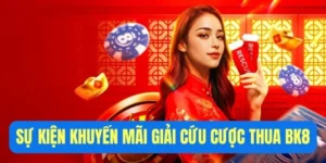 Chi Tiết Về Sự Kiện Khuyến Mãi Giải Cứu Cược Thua BK8 2 Khuyến mãi giải cứu cược thua bk8