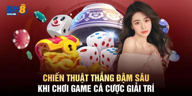 Tài Xỉu BK8 - Siêu Phẩm Được Săn Đón Nhất Năm 2025 3 Chiến thuật thắng đậm sâu khi chơi game cá độ giải trí