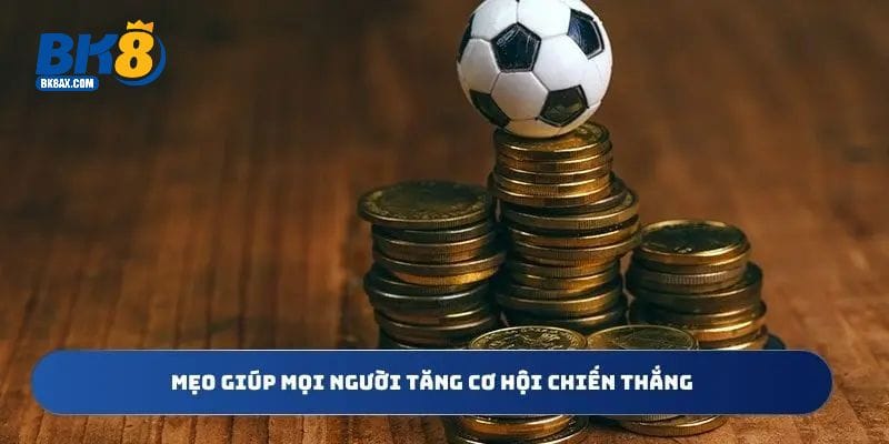 UG SPORT BK8 – Thể Thao Đỉnh Cao, Trải Nghiệm Tuyệt Vời 3 Mẹo giúp mọi người tăng cơ hội chiến thắng